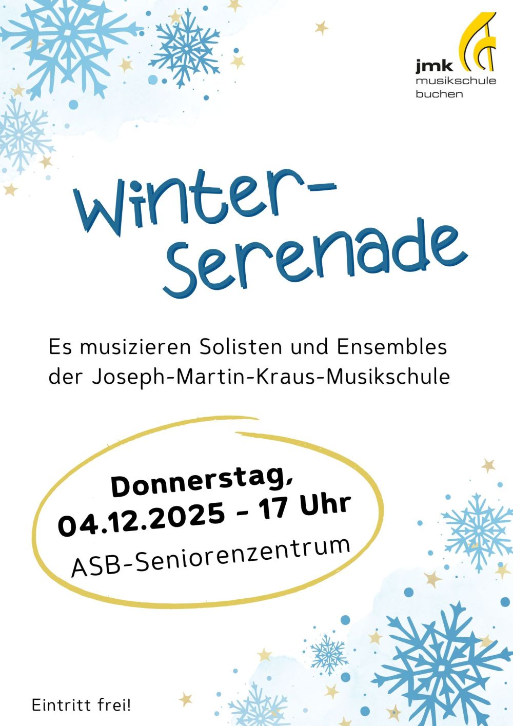 Zu sehen ist ein Plakat der Winterserenade mit den Daten der Serenade. Blaue Schneeflocken in der oberen linken und der unteren rechten Ecke und dem Musikschullogo in der oberen rechten Ecke. 